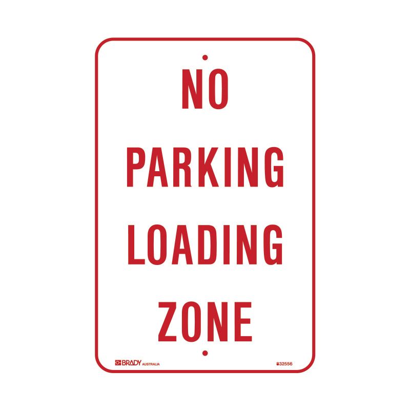 Sign (Traffic) No Parking Loading Zone M 300x450