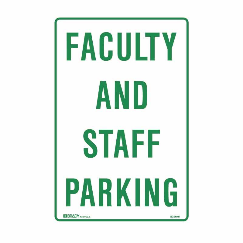 Sign (Traffic) Faculty & Staff Parking Only M 300x450