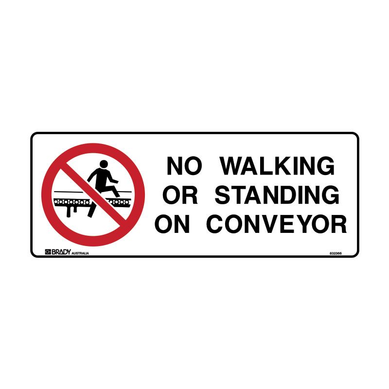 Sign (Prohibition) No Walking or Standing on Conveyor M 225x300