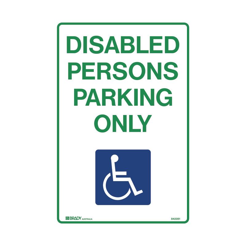 Sign (Traffic) Disabled Persons Parking Only M 300x450