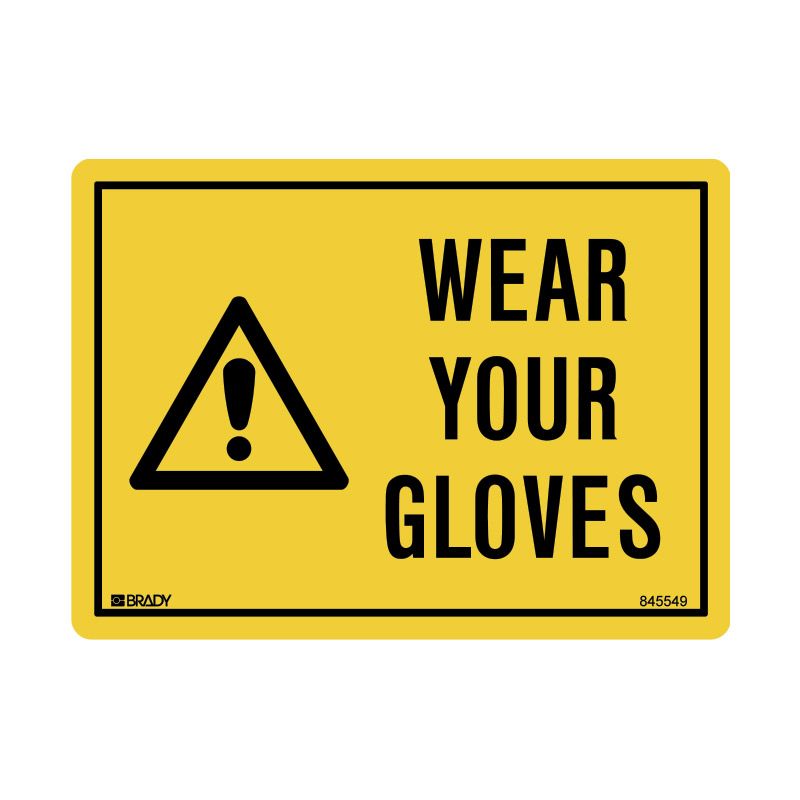 Sign (Warning) Wear Your Gloves ss 125x90 5pk