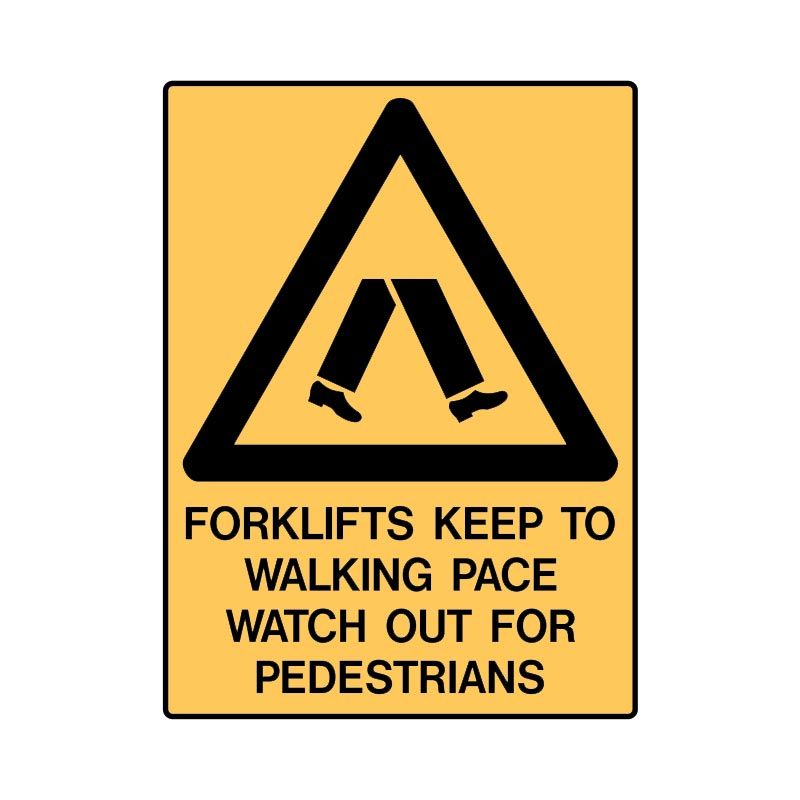 Sign (Warning) Forklifts Keep to Walking Pace M 300x450