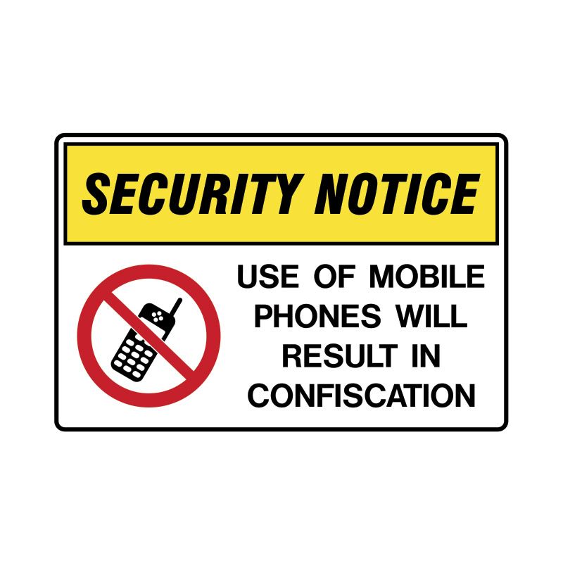 Sign (Security) Use Of Mobile Phones Will Result In Confiscation P 300x225