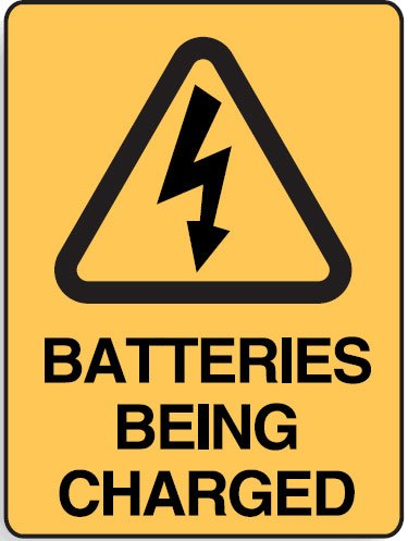 Sign (Warning) Batteries Being Charged M 225x300