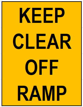 Sign (Warning) Keep Clear Off Ramp M 300x450