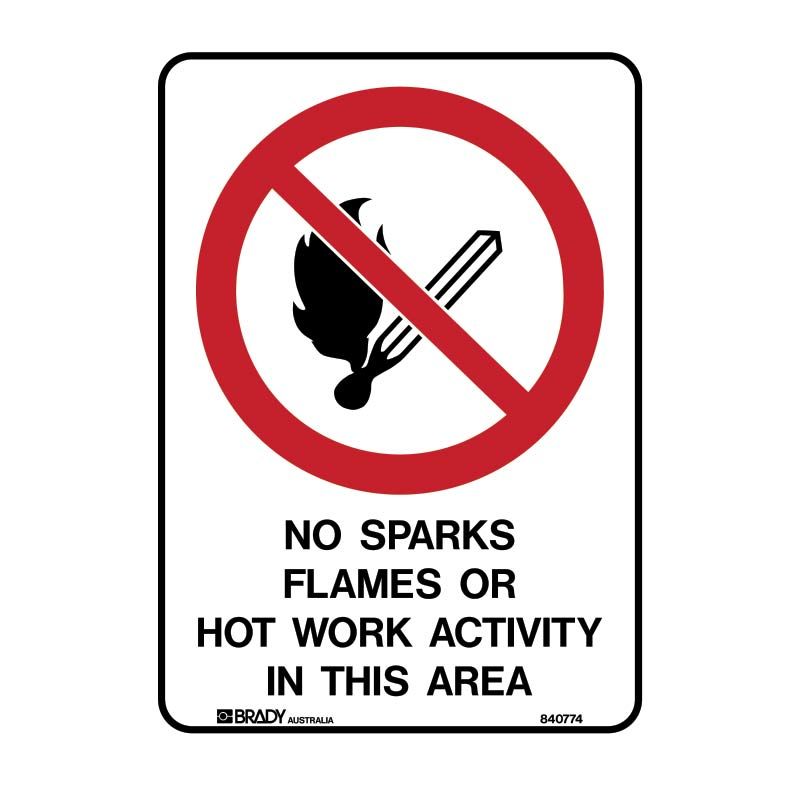 Sign (Prohibition) No Sparks Flames or Hot Work Activity M 225x300