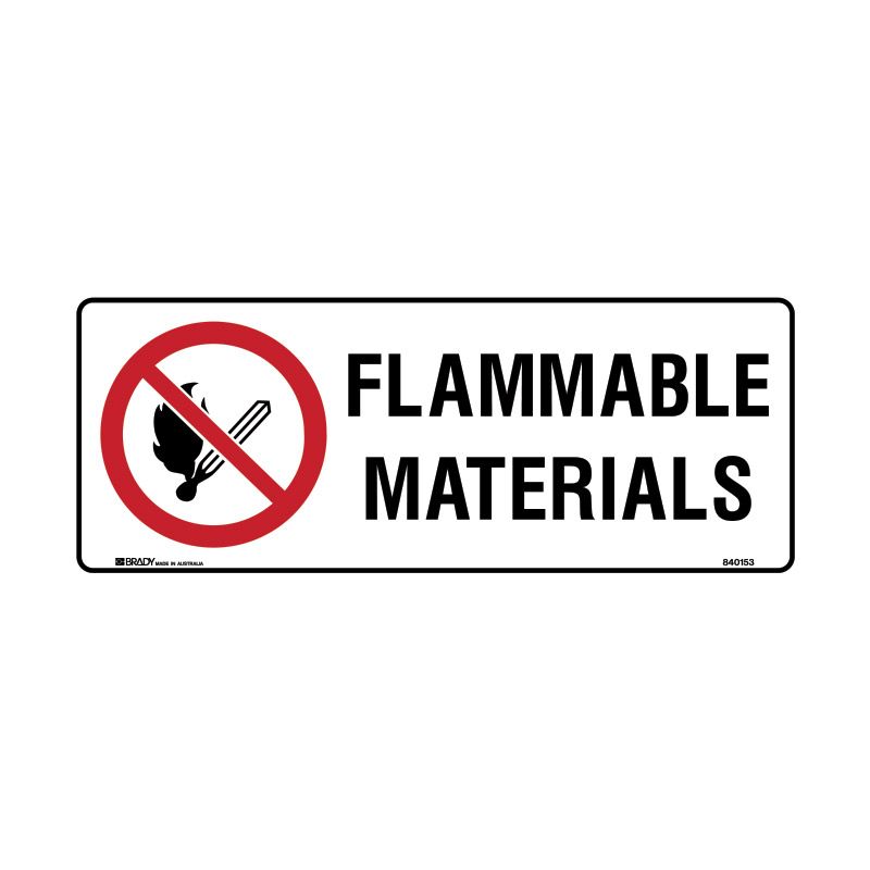 Sign (Prohibition) Flammable Materials P 450x180