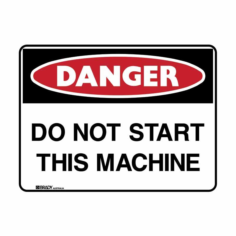 Sign Danger Do Not Start This Machine M 300x225