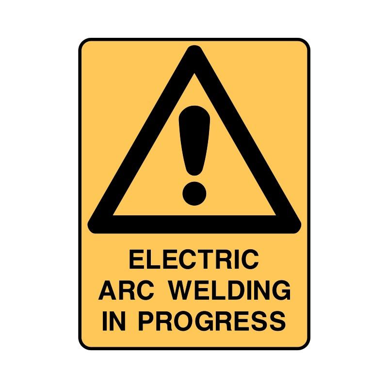 Sign (Warning) Electric Arc Welding in Progress Fl 450x600