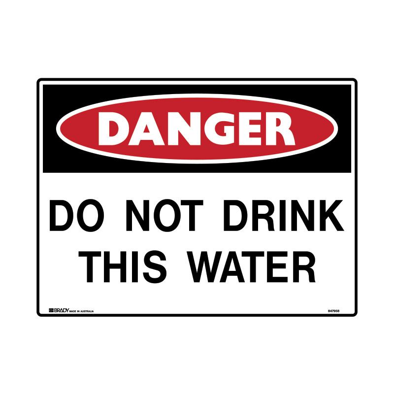 Sign Danger Do Not Drink This Water C1 refm 600x450