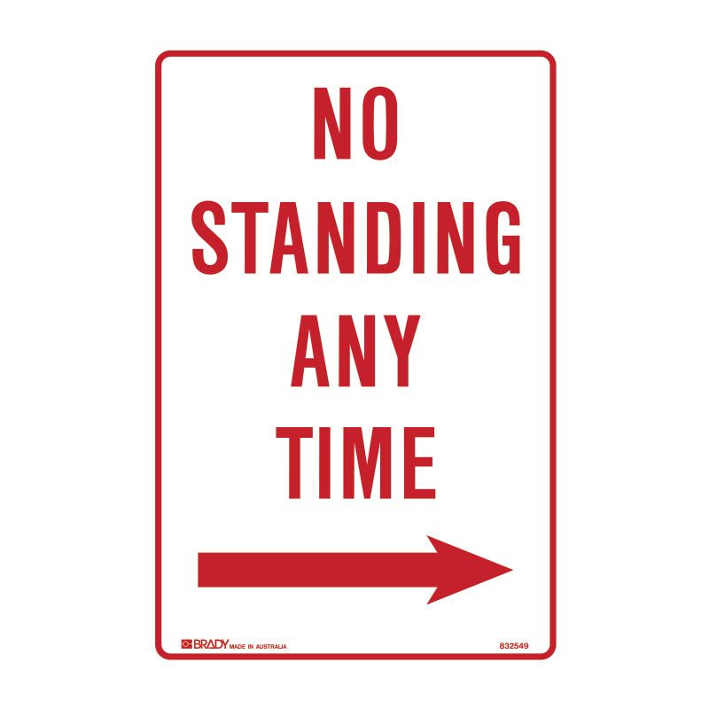 Sign (Traffic) No Standing Any Time ---> M 300x450