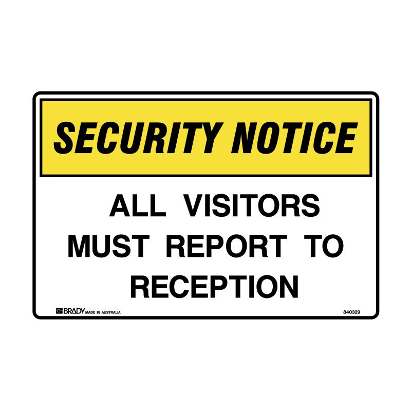 Sign (Security) All Visitors Must Report to Reception M 600x450