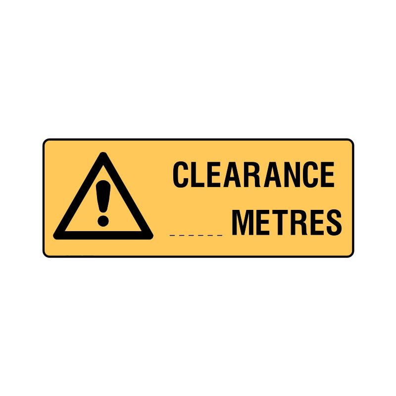 Sign (Warning) Clearance ___ Metres ss 450x180