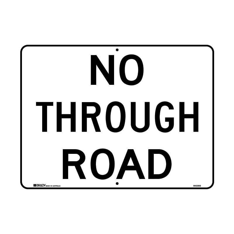 Sign (Traffic) No Through Road (C9-18) REFAC1 600x450