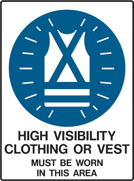 Sign (Mandatory) Hi Vis Clothing or Vest Mbw In This Area luMM 180x250