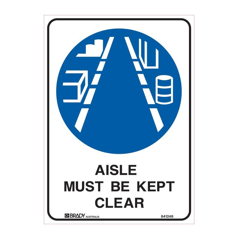 Sign (Mandatory) Aisle Must Be Kept Clear M 225x300