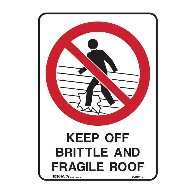 Sign (Prohibition) Keep Off Brittle & Fragile Roof M 225x300