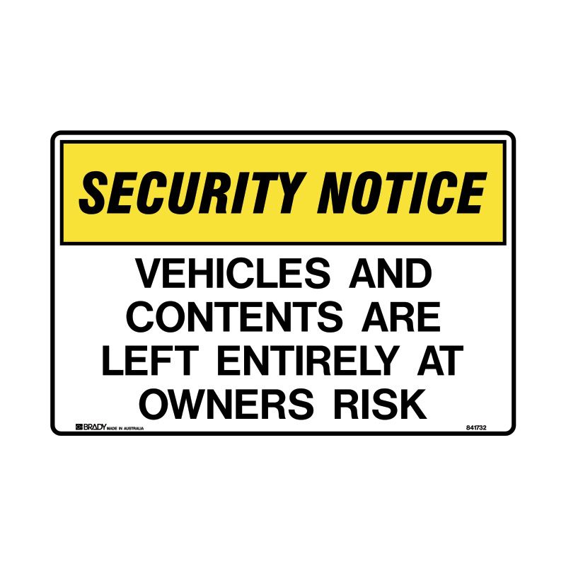 Sign (Security) Vehicles & Contents Are Left Entirely At Owners Risk P 450x300