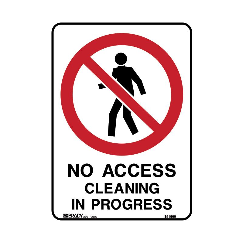 Sign (Prohibition) No Access Cleaning in Progress luMM 180x250