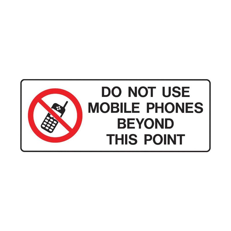 Sign (Prohibition) dnu Mobile Phones Beyond This Point Fss 350x125