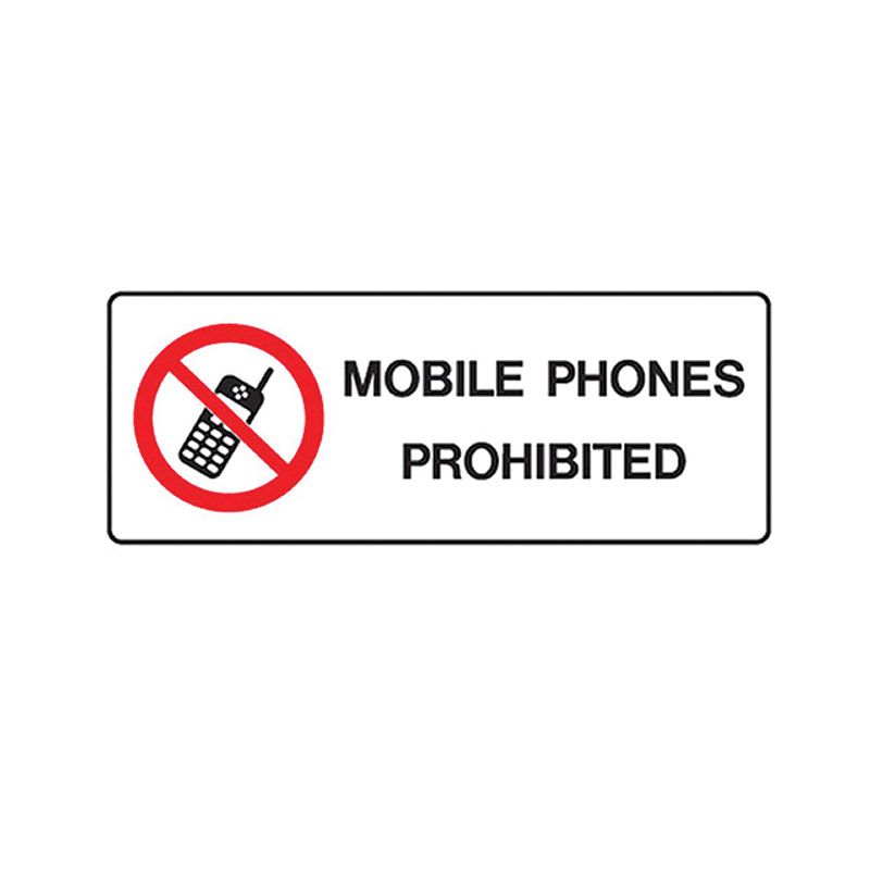 Sign (Prohibition) Mobile Phones Prohibited Fss 350x125